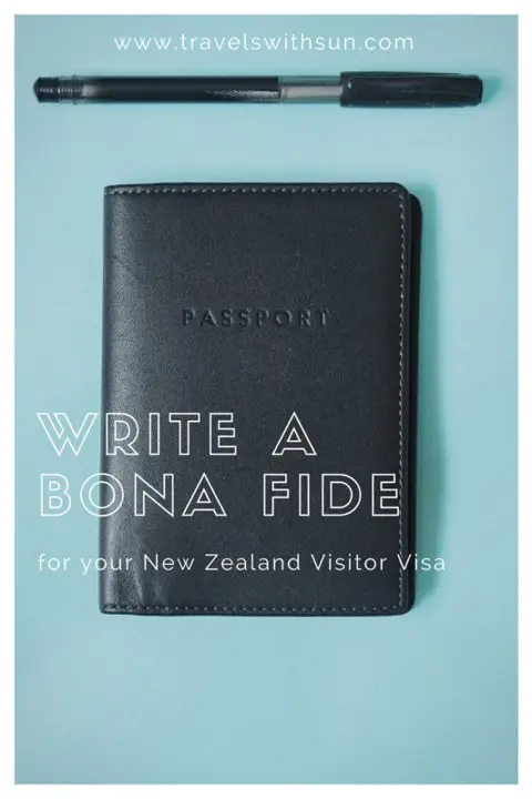Write-a-bona-fide-for-your-New-Zealand-visitor-Visa - more information on www.travelswithsun.com